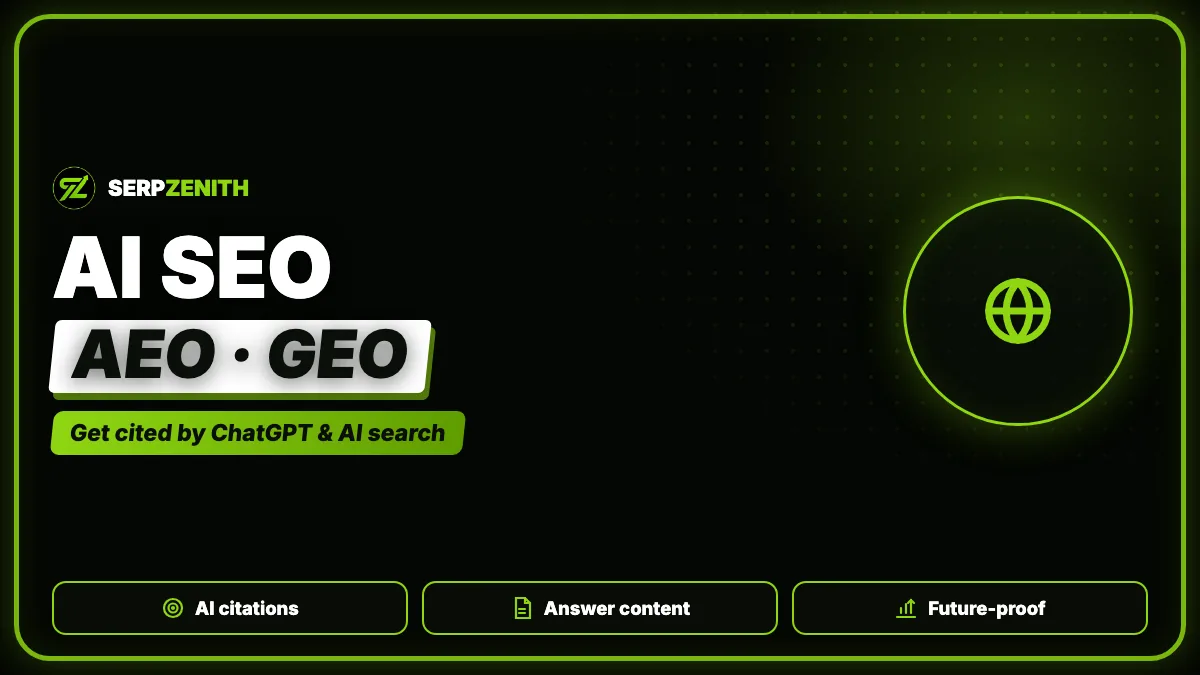 AI SEO · AEO · GEO — SerpZenith