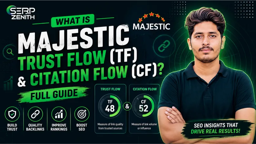 What is Majestic Trust Flow (TF) & Citation Flow (CF)? Full Guide