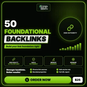 50 Foundational Backlinks — SerpZenith high authority backlink building service