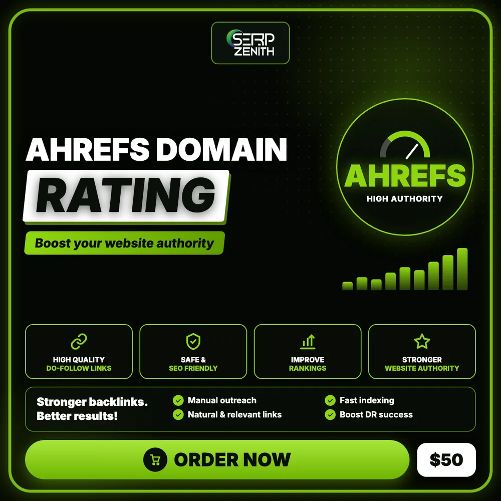 Ahrefs Domain Rating — SerpZenith high authority backlink building service