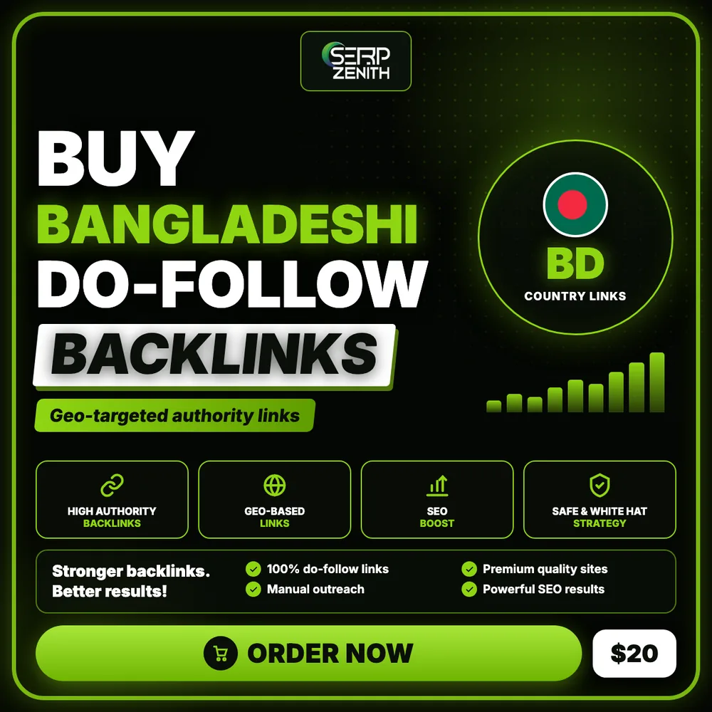 Buy Bangladeshi Com Bd Do Follow Backlinks — SerpZenith geo-targeted do-follow backlinks service