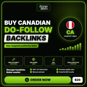 Buy Canadian Ca Do Follow Backlinks — SerpZenith geo-targeted do-follow backlinks service