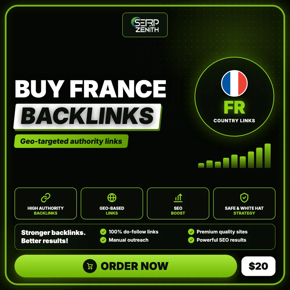 Buy France Backlinks — SerpZenith geo-targeted do-follow backlinks service