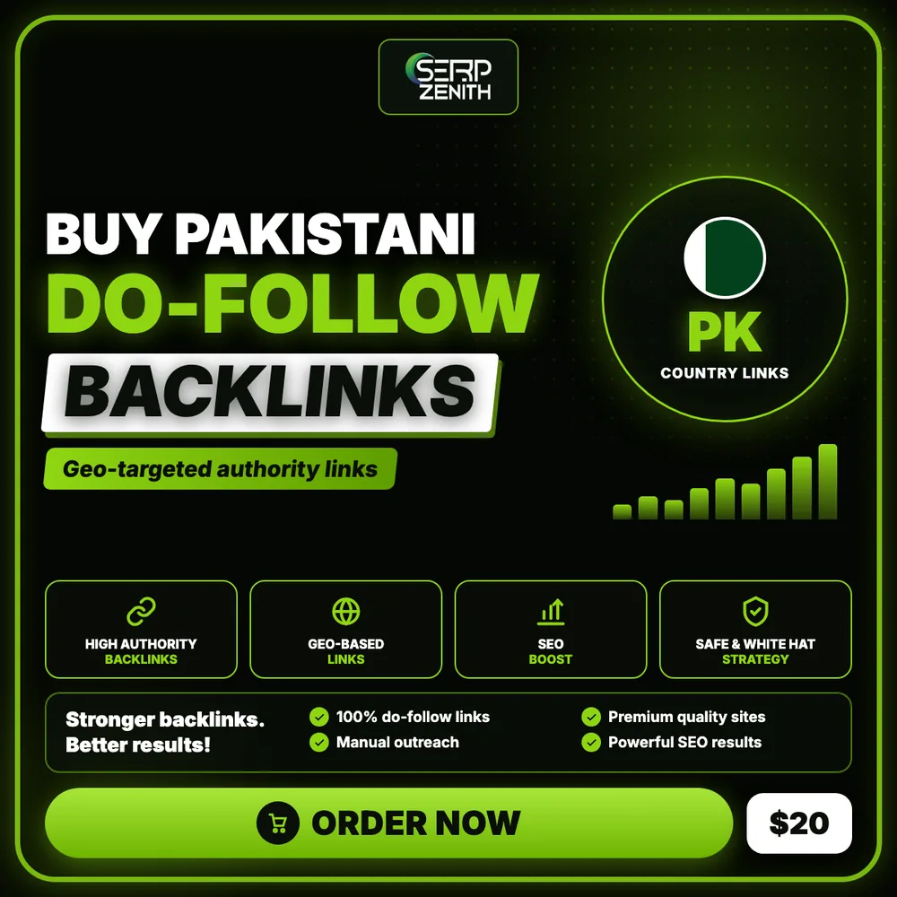 Buy Pakistani Pk Do Follow Backlinks — SerpZenith geo-targeted do-follow backlinks service