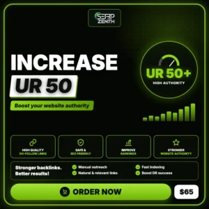 Increase UR 50 — SerpZenith high authority backlink building service