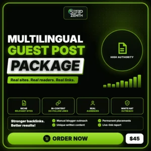 Multilingual Guest Post Package — SerpZenith high authority backlink building service
