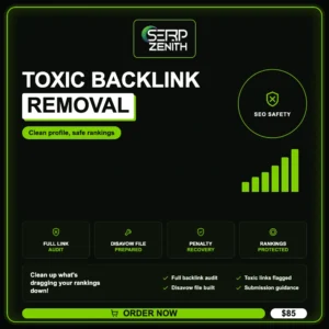 Toxic Backlink Removal & Disavow — SerpZenith SEO service