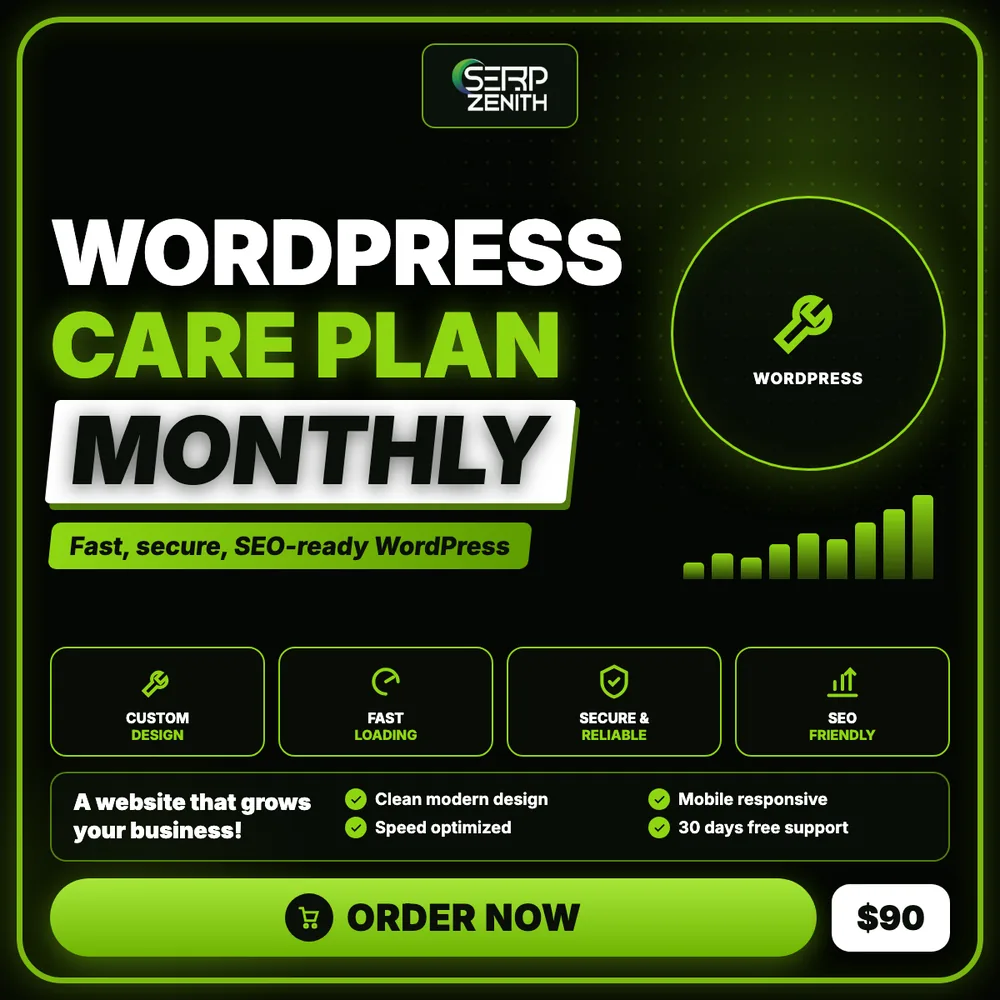 Wordpress Care Plan Monthly — SerpZenith WordPress development service
